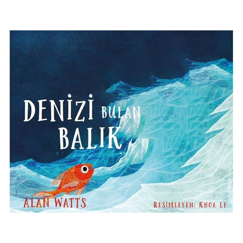 Denizi Bulan Balık