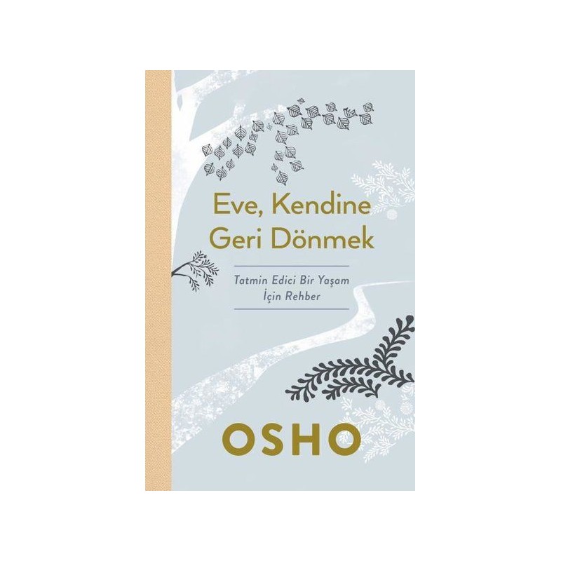 Eve Kendine Geri Dönmek