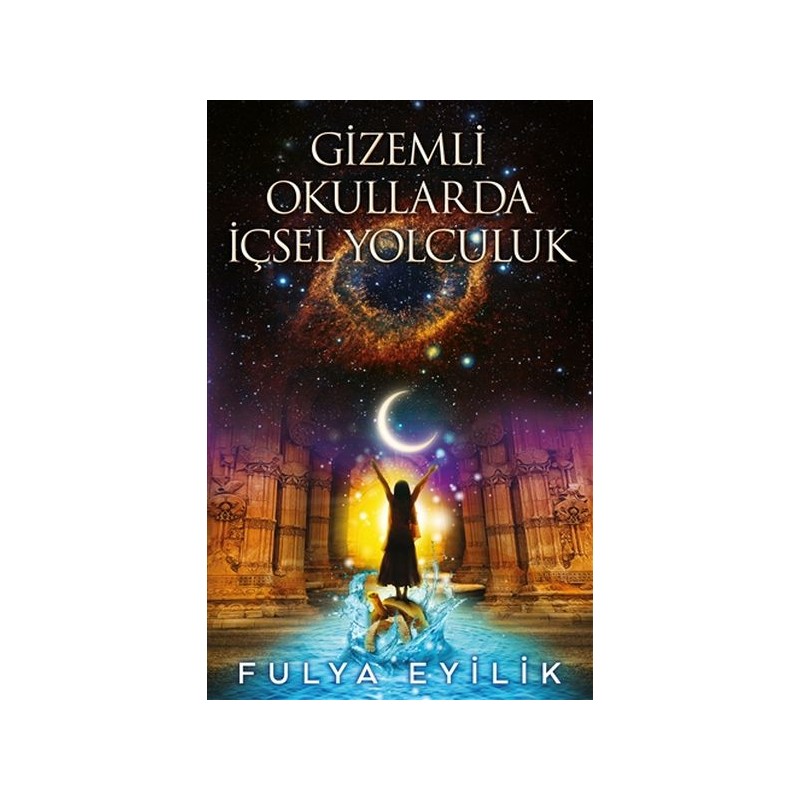 Gizemli Okullarda İçsel Yolculuk