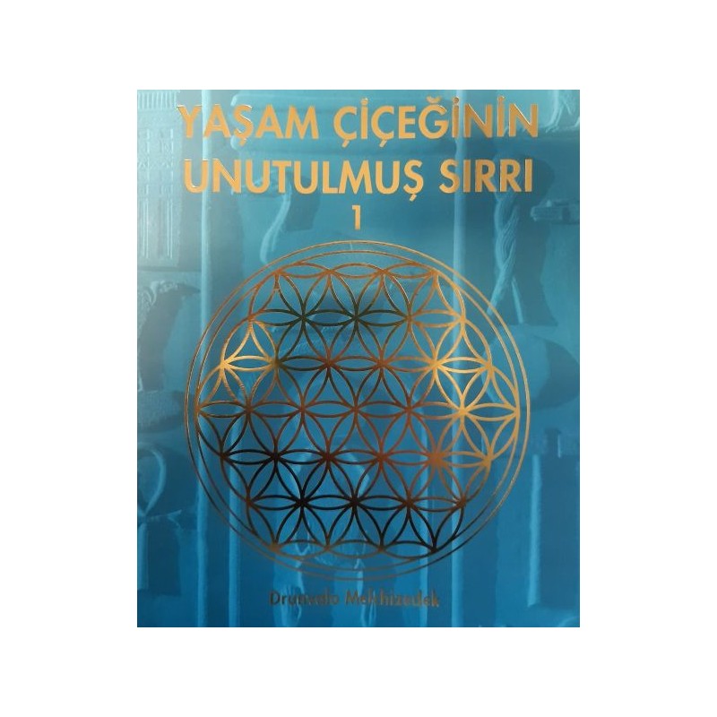 Yaşam Çiçeğinin Unutulmuş Sırrı 1