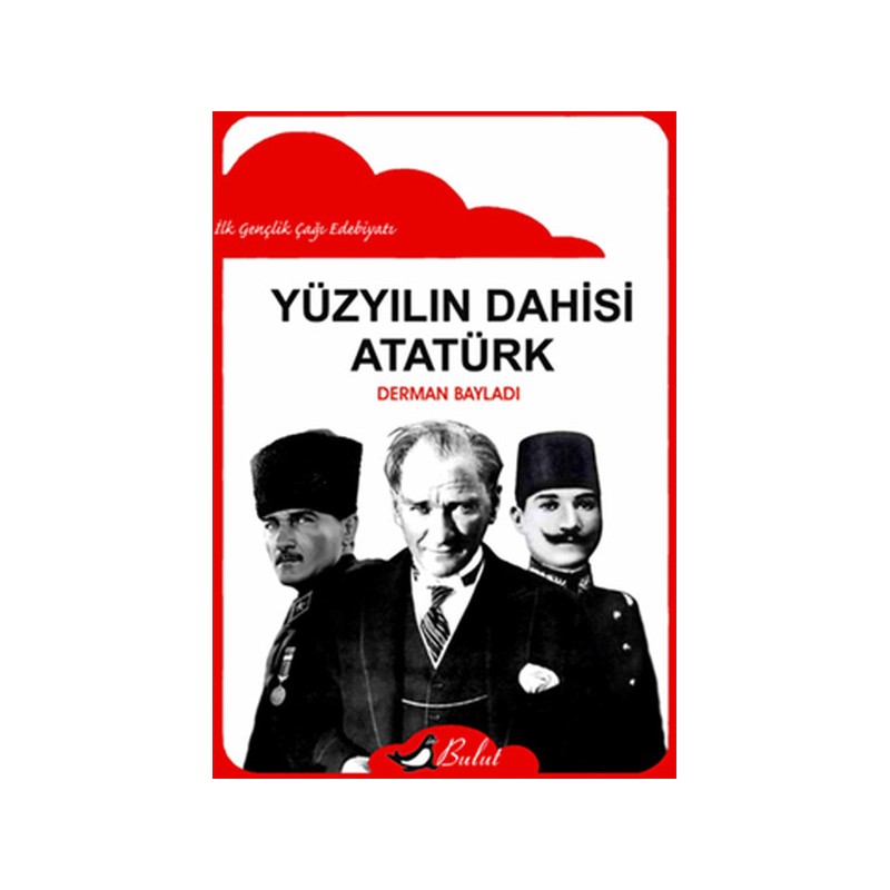 Yüzyılın Dahisi Atatürk