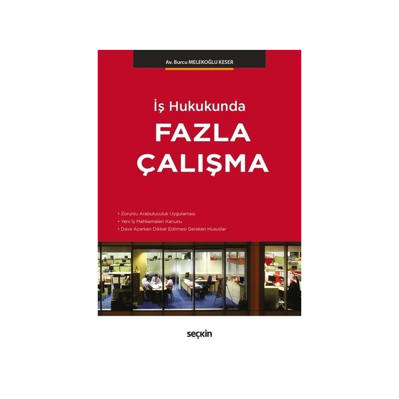 İş Hukukunda Fazla Çalışma