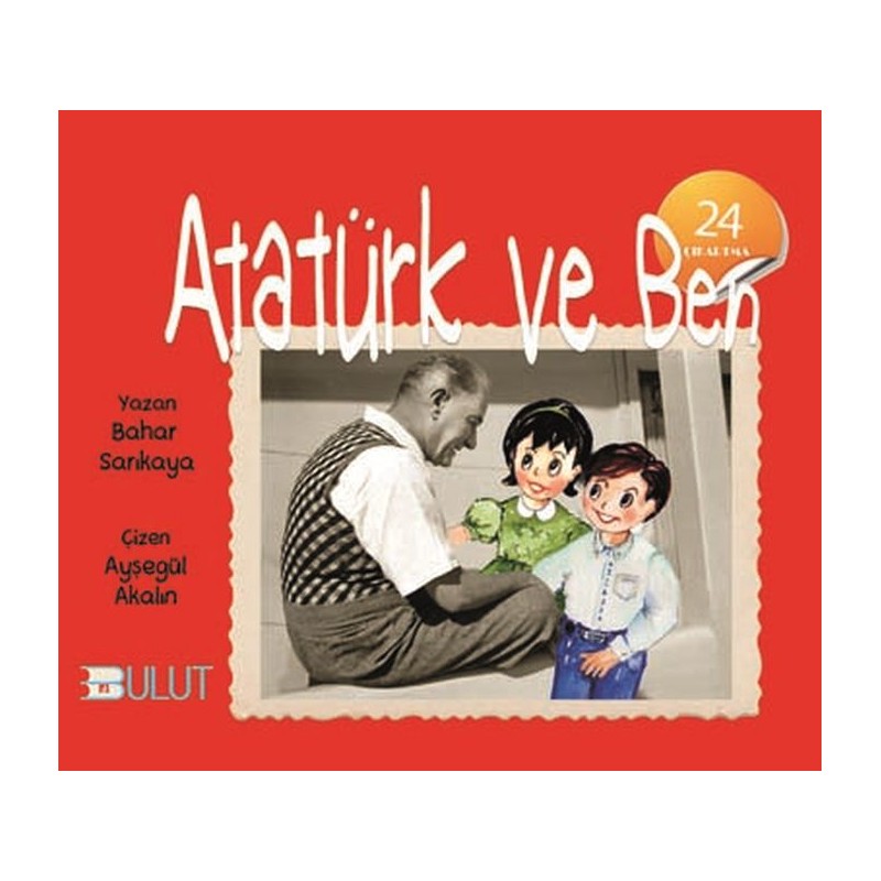 Atatürk Ve Ben