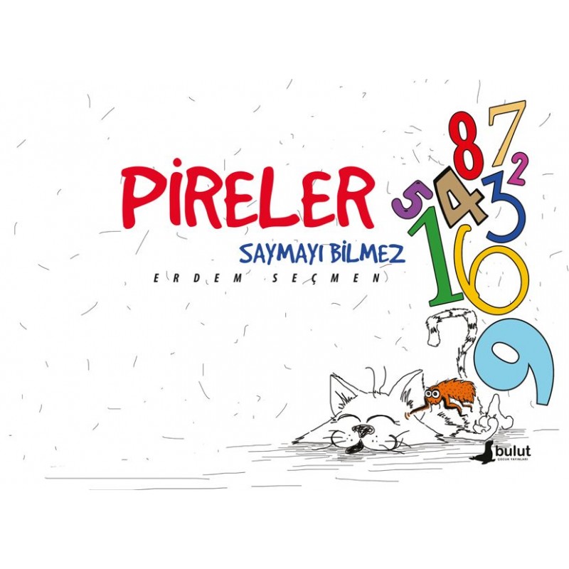 Pireler Saymayı Bilmez