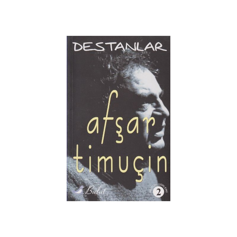 Destanlar Bütün Şiirleri 2