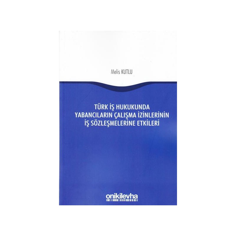 Türk İş Hukukunda...