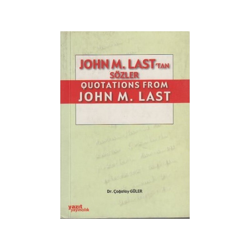 John M. Last'tan Sözler / Quotations From John M. Last