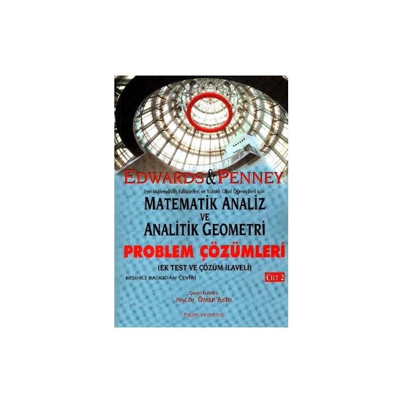 Matematik Analiz Ve Analitik Geometri / Problem Çözümleri (Cilt 1)