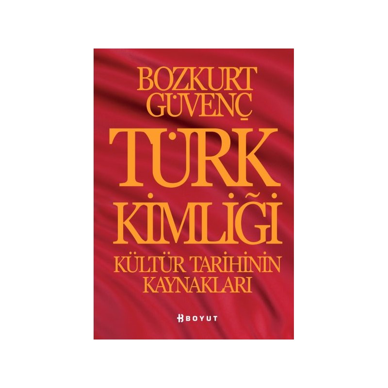 Türk Kimliği Kültür Tarihinin Kaynakları