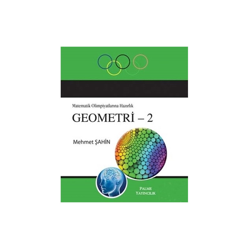 Matematik Olimpiyatlarına Hazırlık Geometri - 2