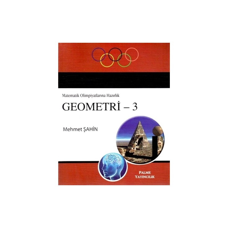 Geometri 3 / Matematik Olimpiyatlarına Hazırlık