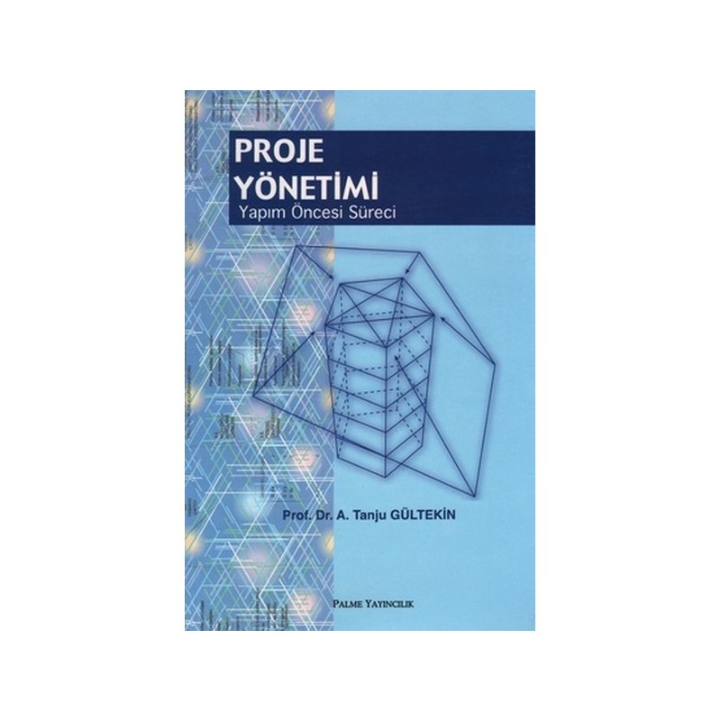 Proje Yönetimi (Yapım Öncesi Süreci) Proje Yönetimi (Yapım Öncesi Süreci)