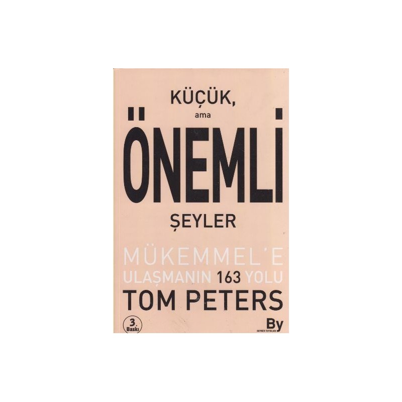 Küçük Ama Önemli Şeyler Mükemmel'e Ulaşmanın 163 Yolu