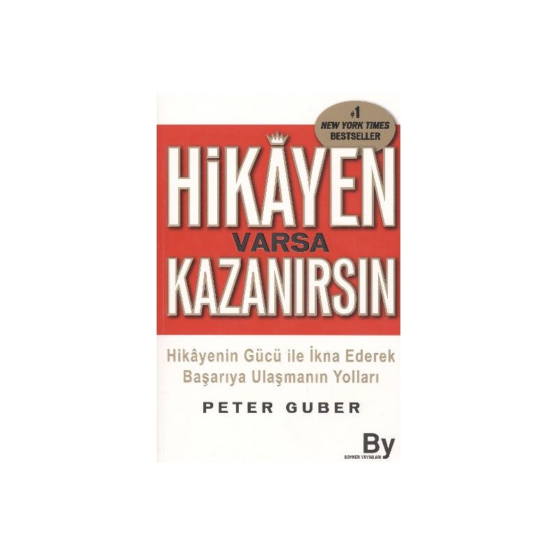 Hikayen Varsa Kazanırsın Hikayenin Gücü Ile İkna Ederek Başarıya Ulaşmanın Yolları