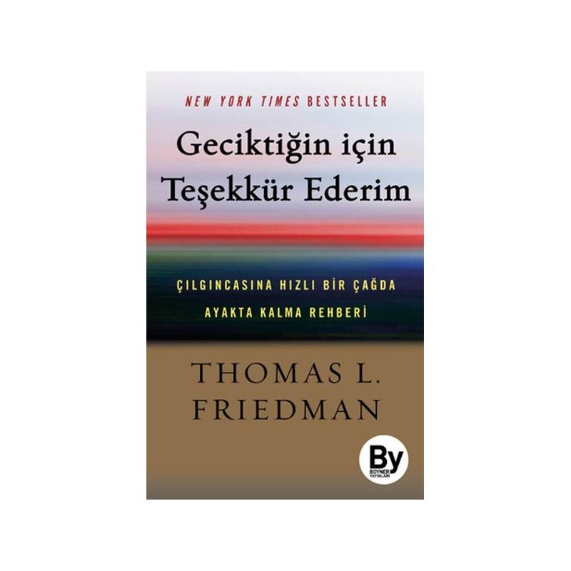 Geciktiğin İçin Teşekkür Ederim