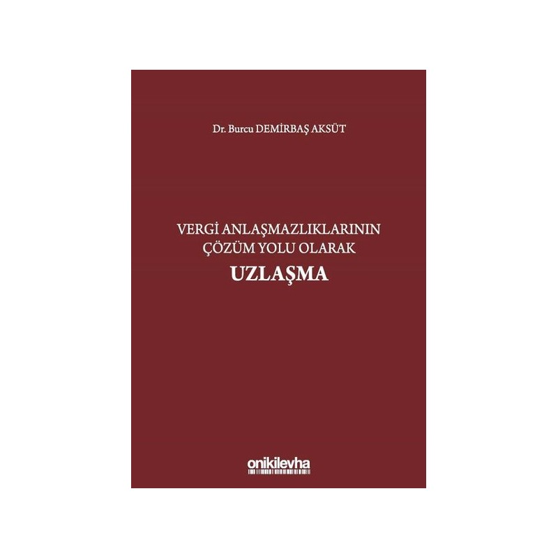 Vergi Anlaşmazlıklarının...