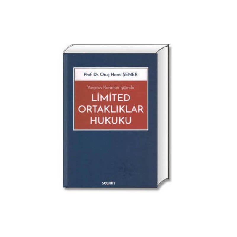 Yargıtay Kararları Işığındalimited Ortaklıklar Hukuku