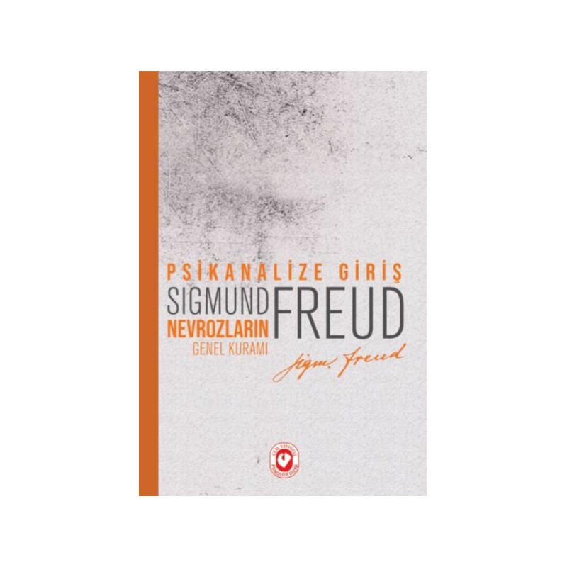 Psikanalize Giriş Nevrozların Genel Kuramı