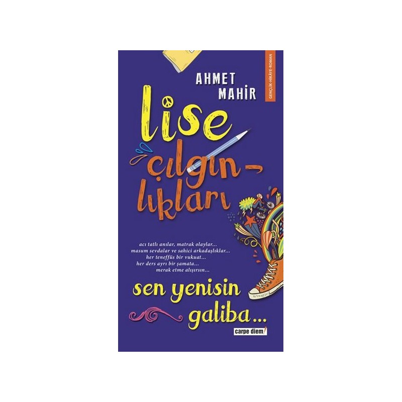 Lise Çılgınlıkları Sen Yenisin Galiba...