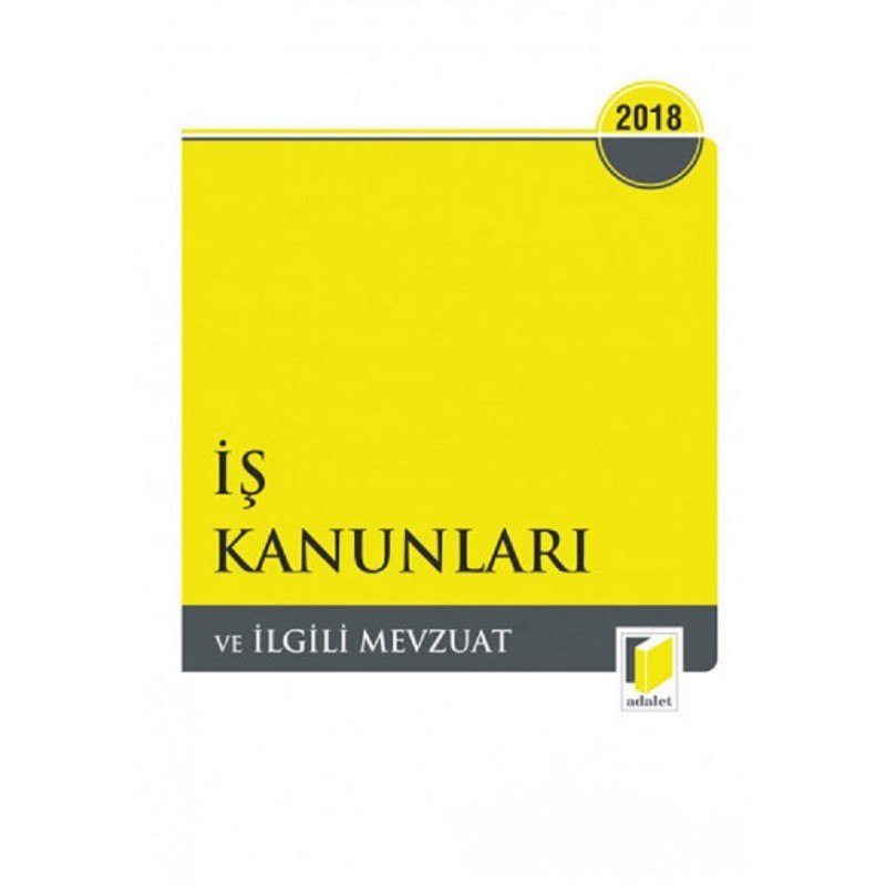 İş Kanunları ve İlgili Mevzuat