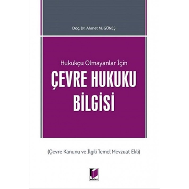 Çevre Hukuku Bilgisi /...