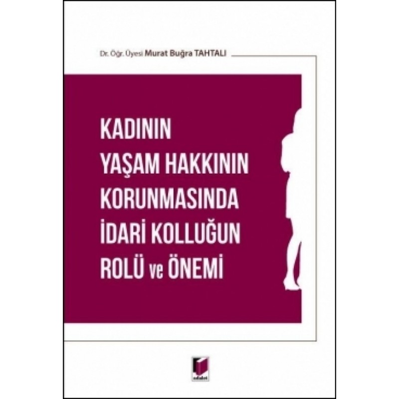 Kadının Yaşam Hakkının...