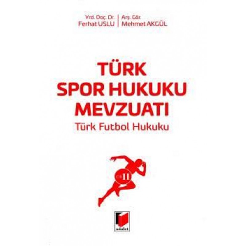 Türk Spor Hukuku Mevzuatı...