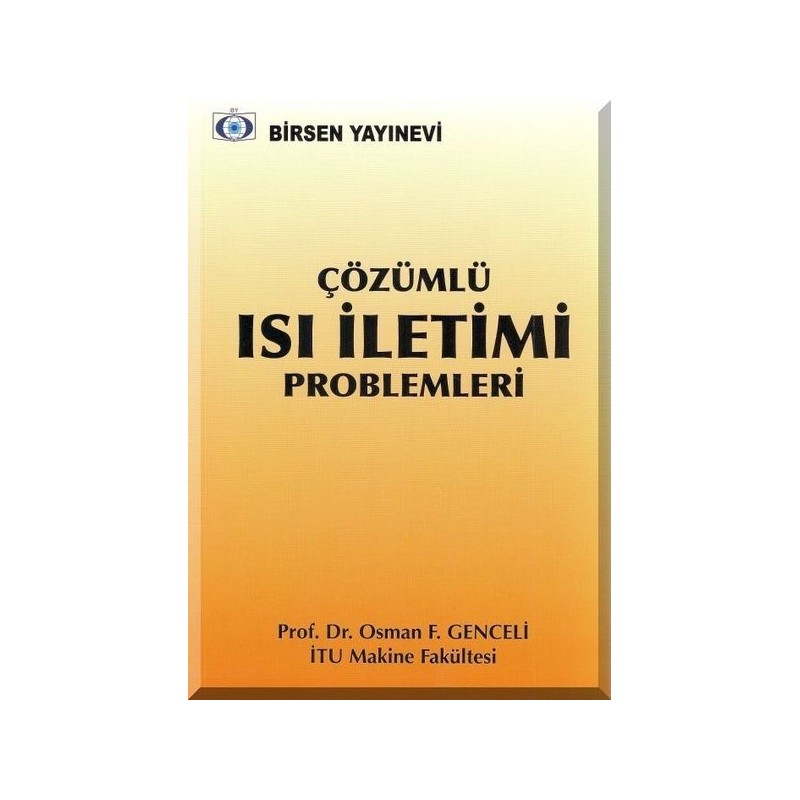 Çözümlü Isı İletimi Problemleri Çözümlü Isı İletimi Problemleri