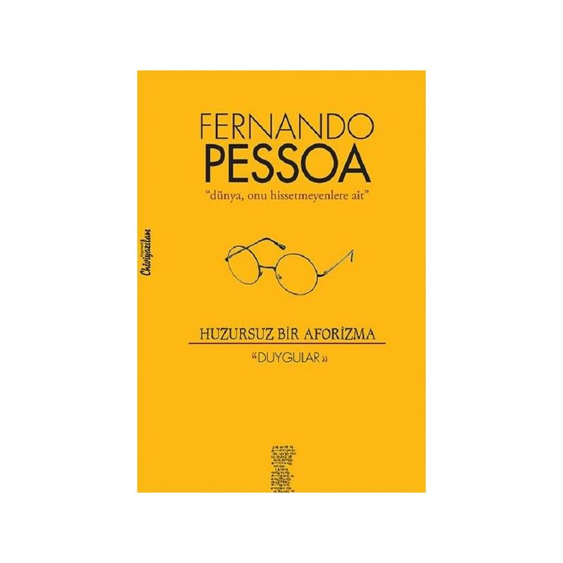 Huzursuz Bir Aforizma Duygular