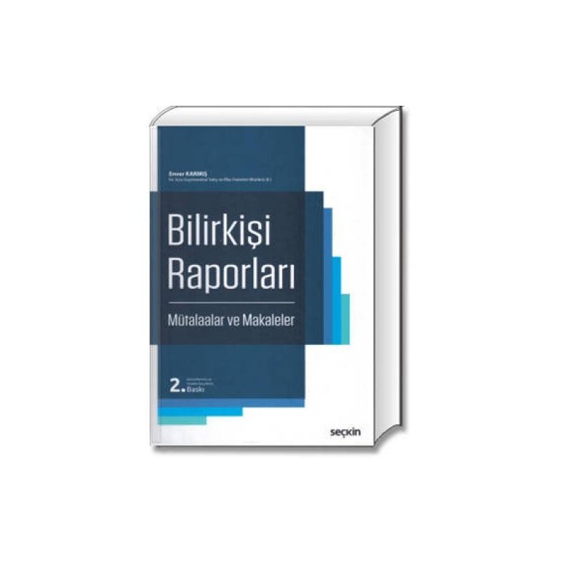 Bilirkişi Raporları Mütalaalar Ve Makaleler