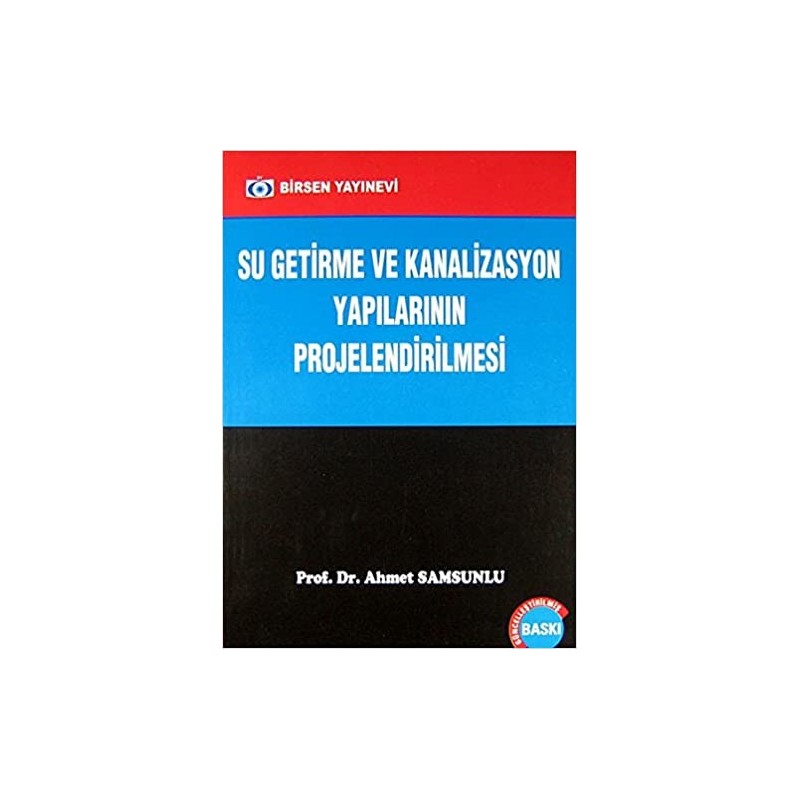 Su Getirme Ve Kanalizasyon Yapılarının Projelendirilmesi