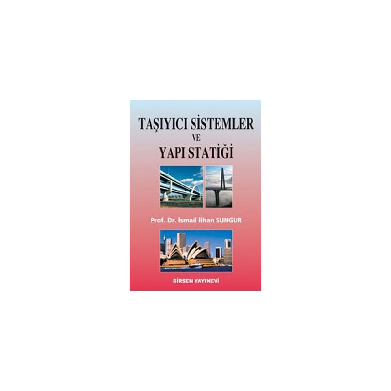 Taşıyıcı Sistemler Ve Yapı Statiği