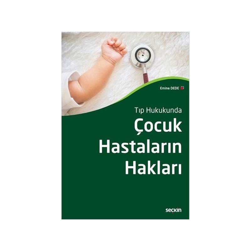 Tıp Hukukundaçocuk Hastaların Hakları