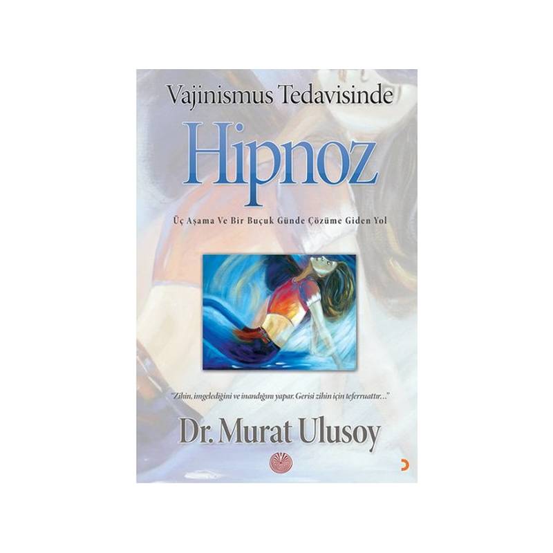 Vajinismus Tedavisinde Hipnoz