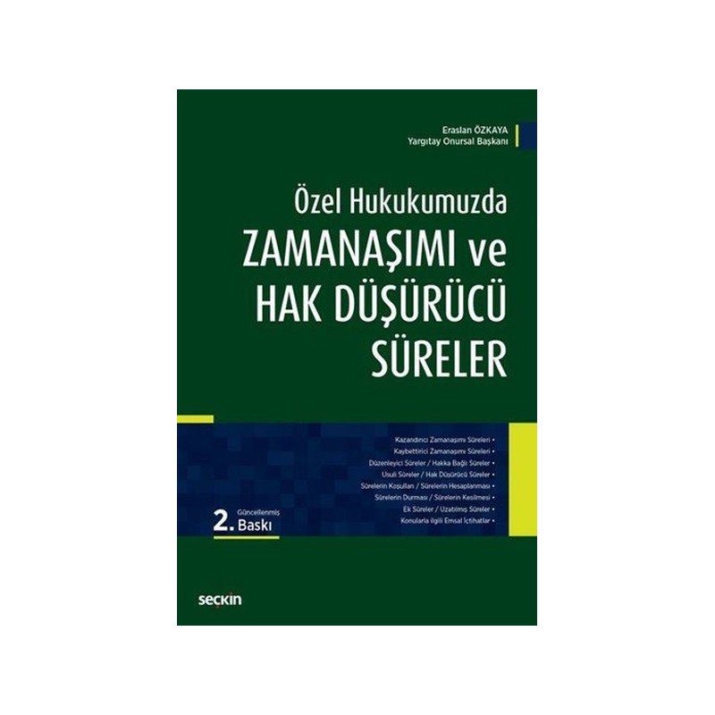 Özel Hukukumuzda Zamanaşımı Ve Hak Düşürücü Süreler
