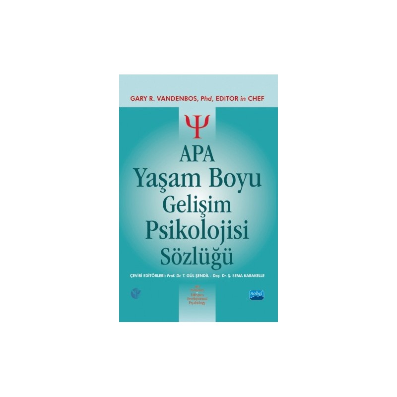 Apa Yaşam Boyu Gelişim Psikolojisi Sözlüğü - Apa Dictionary Of Lifespan Developmental Psychology