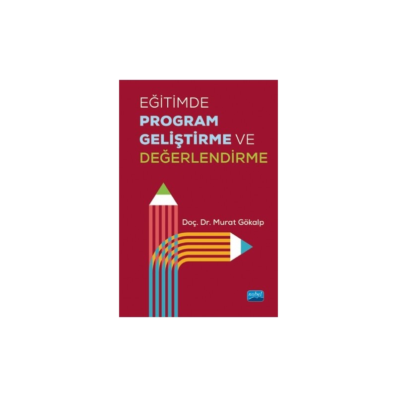 Eğitimde Program Geliştirme Ve Değerlendirme