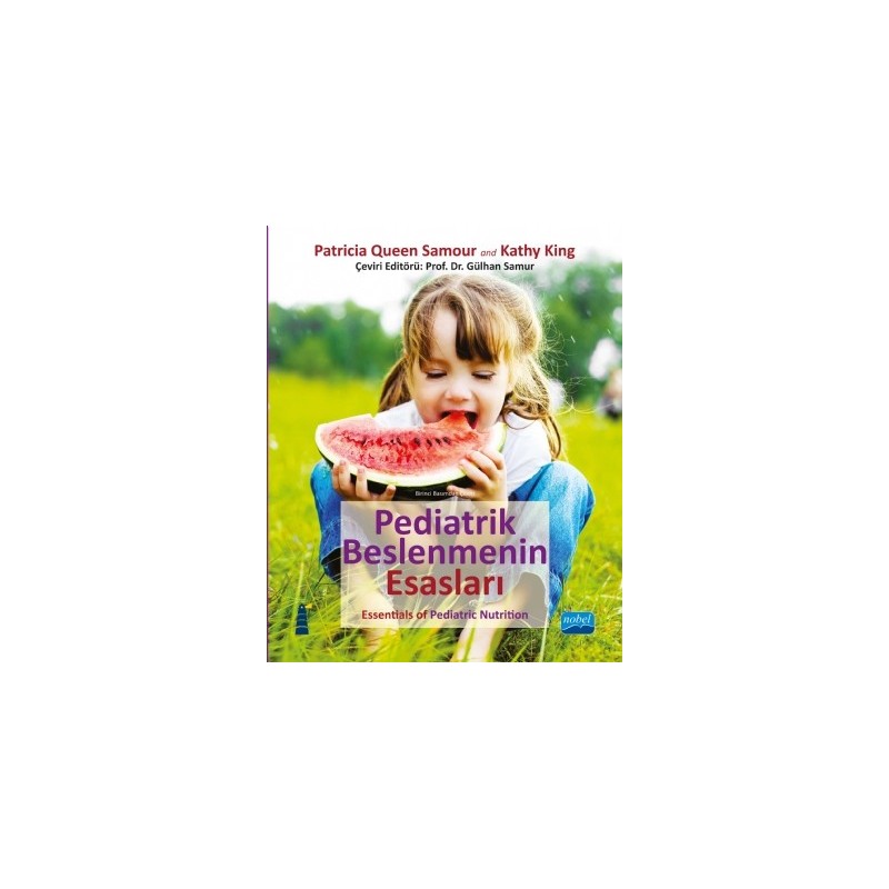 Pediatrik Beslenmenin Esasları - Essentials Of Pediatric Nutrition