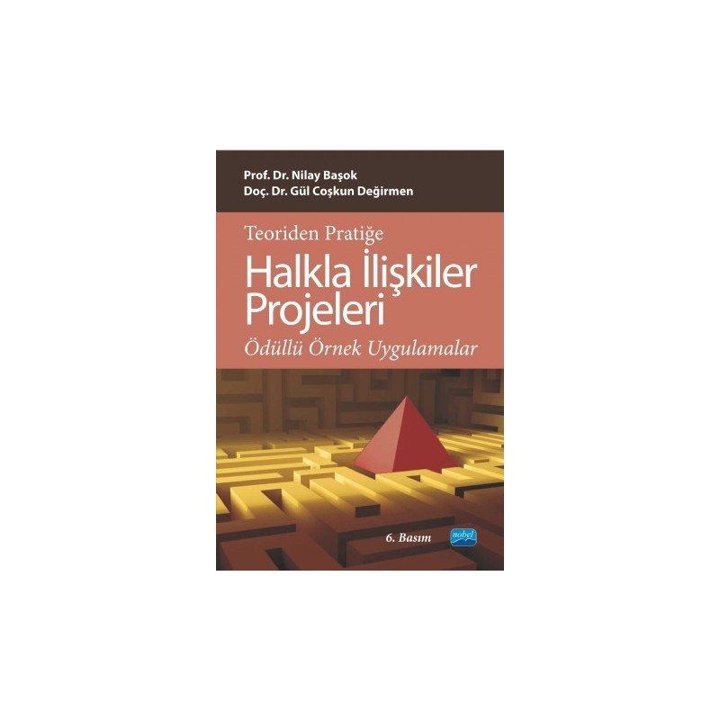 Teoriden Pratiğe Halkla İlişkiler Projeleri