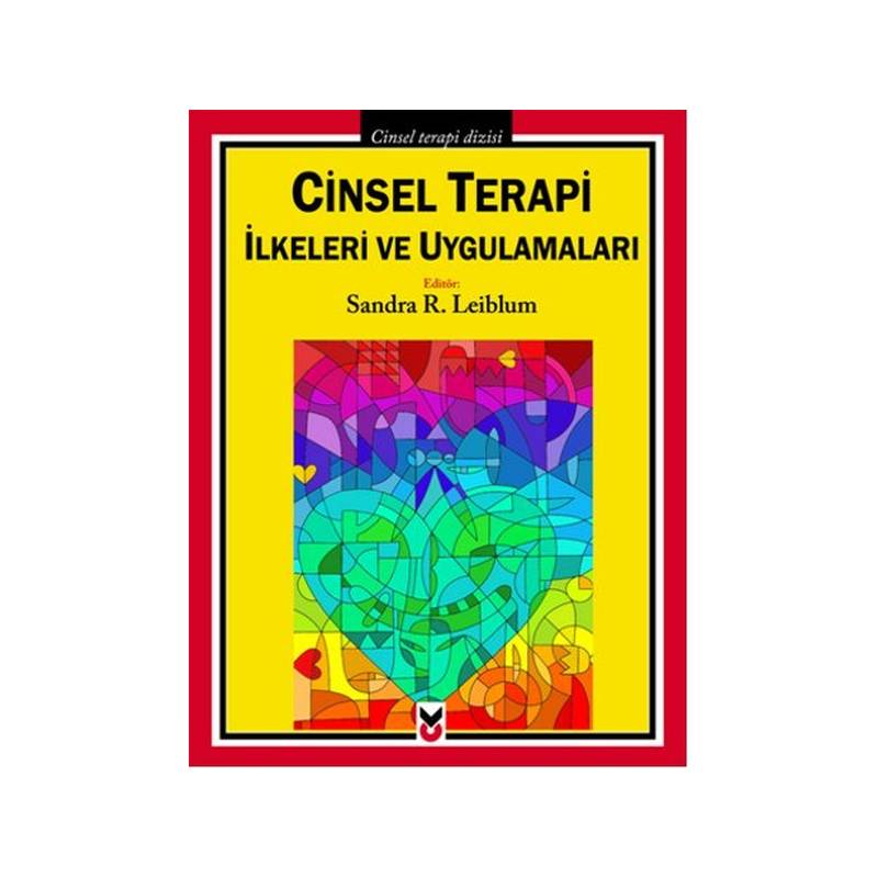 Cinsel Terapi İlkeleri Ve Uygulamaları