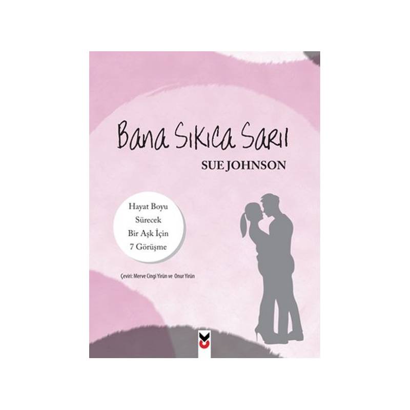 Bana Sıkıca Sarıl