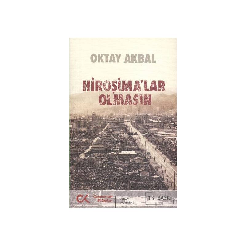 Hiroşimalar Olmasın