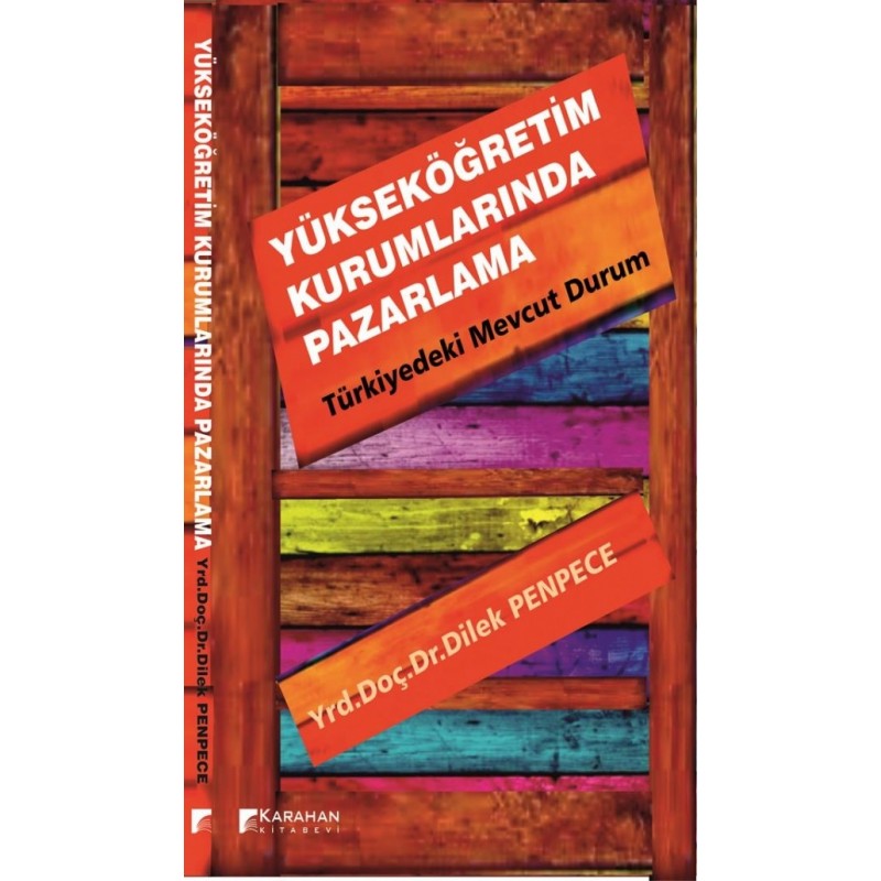 Yükseköğretim Kurumlarında Pazarlama Türkiye'deki Mevcut Durum