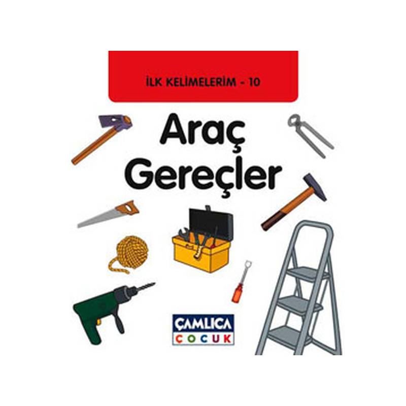 Araç Gereçler İlk Kelimelerim 10