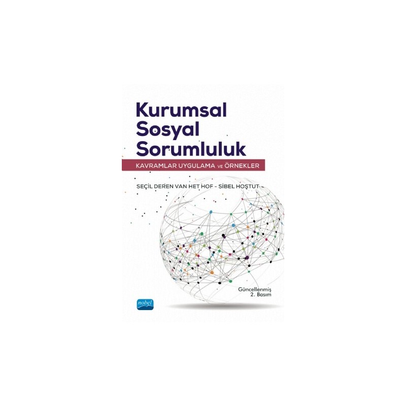 Kurumsal Sosyal Sorumluluk - Kavramlar, Uygulama Ve Örnekler