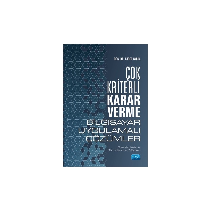 Çok Kriterli Karar Verme - Bilgisayar Uygulamalı Çözümler