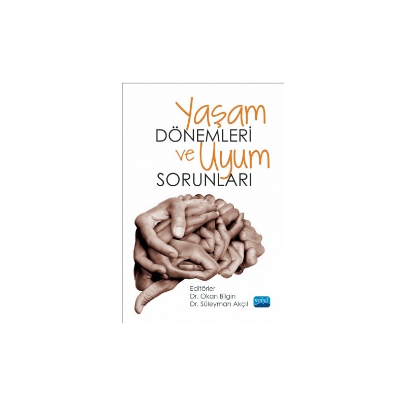 Yaşam Dönemleri Ve Uyum Sorunları