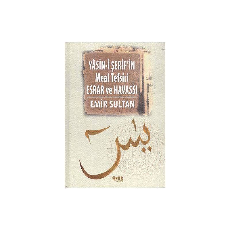 Yasini Şerif'in Meal Tefsir Esrar Ve Havası