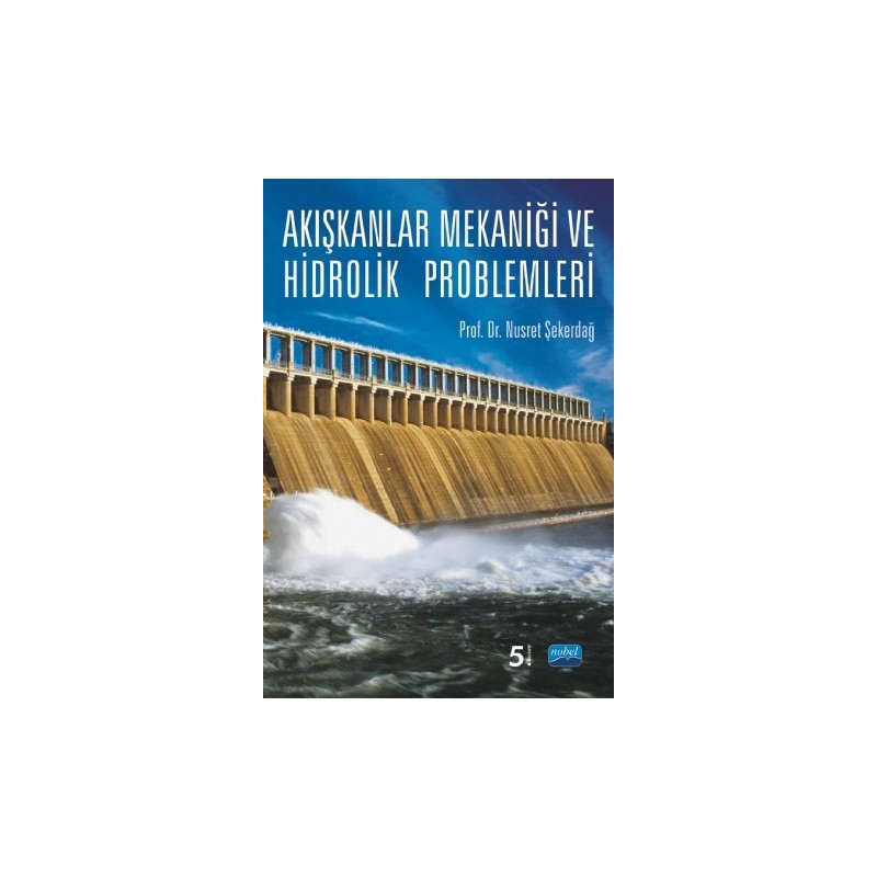 Akışkanlar Mekaniği Ve Hidrolik Problemleri