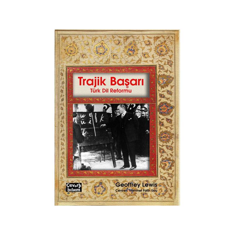 Trajik Başarı Türk Dil Reformu
